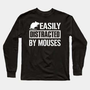 Easily Distracted By Mouses Long Sleeve T-Shirt